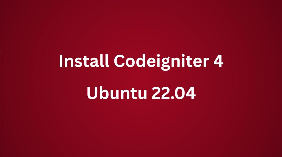 Cara Menginstall Codeigniter 4 Di Ubuntu 22.04 LTS Server Menggunakan Apache Dan PHP 8.3